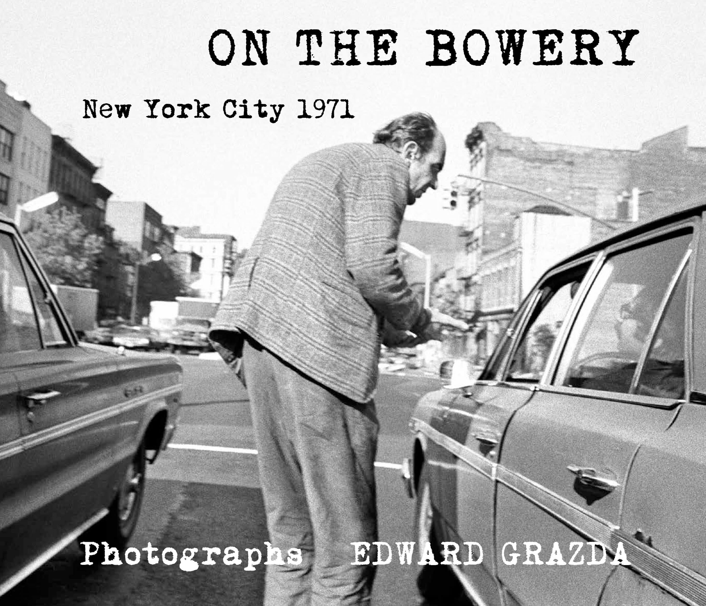 ON THE BOWERY: NEW YORK CITY 1971