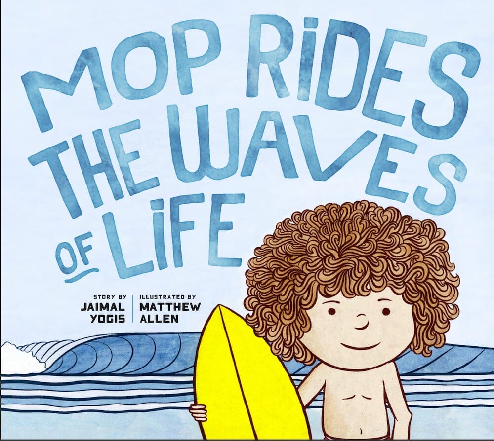Mop Rides the Waves of Life