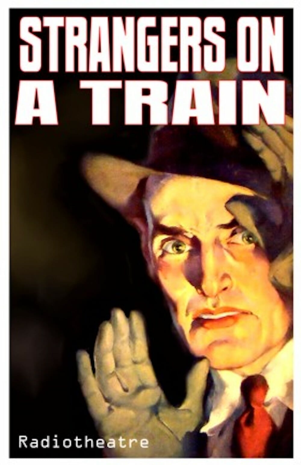 RadioTheatre STRANGERS ON A TRAIN