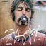 ZAPPA Film Review — The Complexities of the Man and Musician 