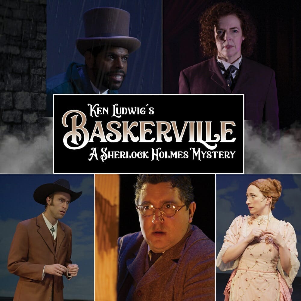 Metropolis Performing Arts Centre KEN LUDWIG'S BASKERVILLE