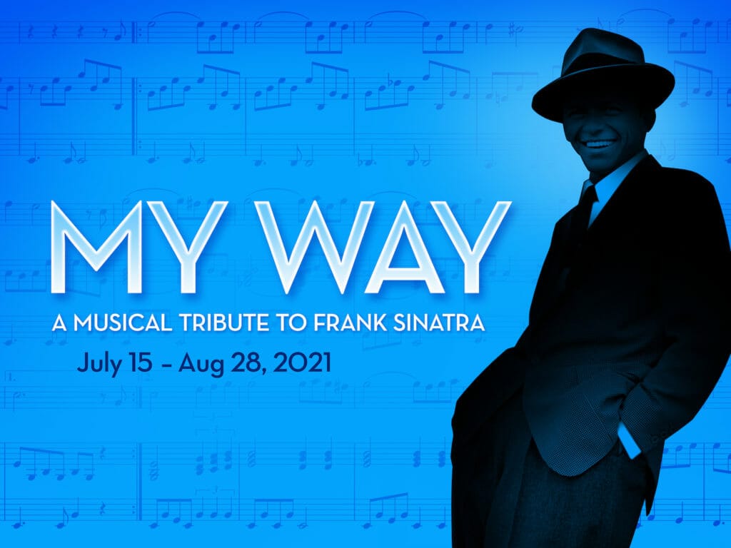 Metropolis MY WAY: A MUSICAL TRIBUTE TO FRANK SINATRA
