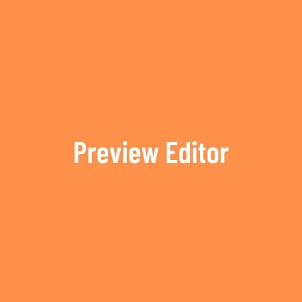 Preview Editor