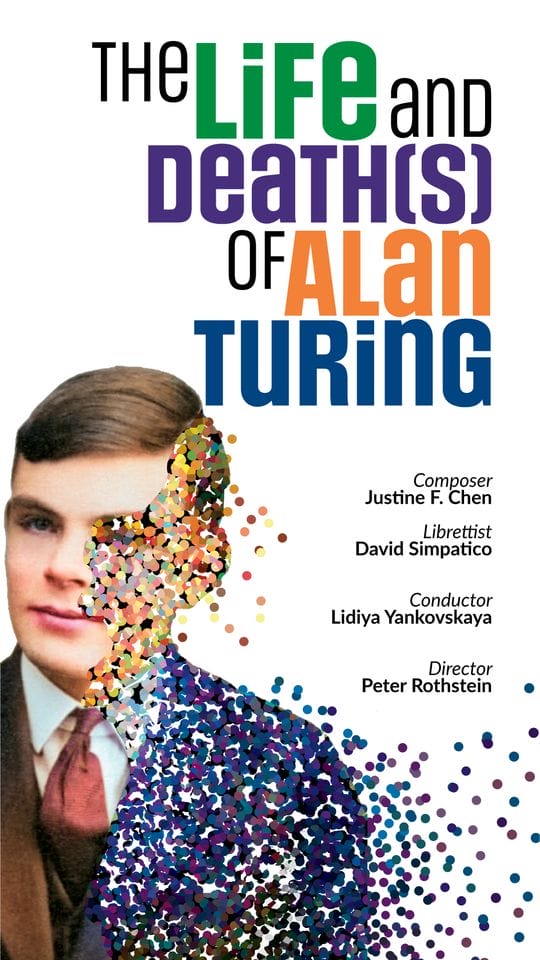 Chicago Opera Theater THE LIFE AND DEATH(S) OF ALAN TURING