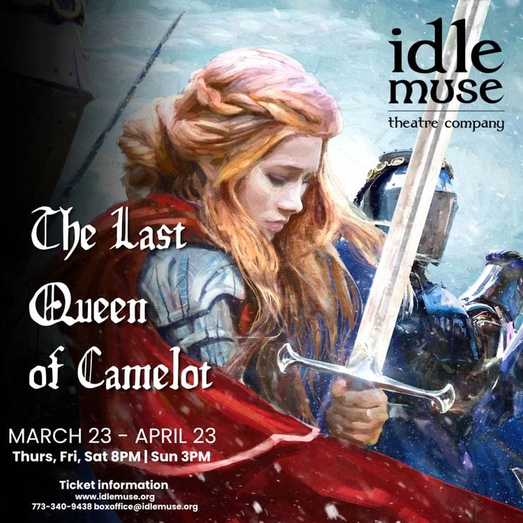 Idle Muse THE LAST QUEEN OF CAMELOT