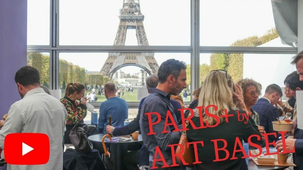 Art Basel PARIS+ BY ART BASEL VIDEO