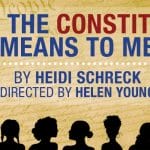 Timeline Theatre WHAT THE CONSTITUTION MEANS TO ME