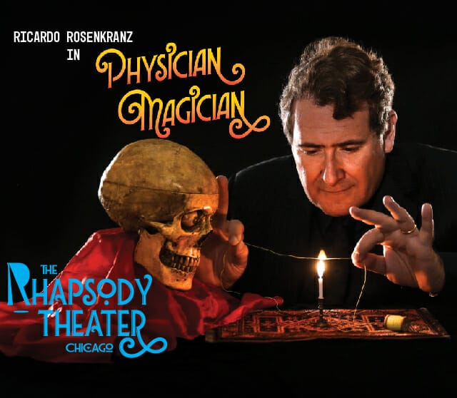 Rhapsody Theater PHYSICIAN MAGICIAN