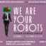 Rattlestick and Theater for a New Audience Present We are Your Robots — Preview