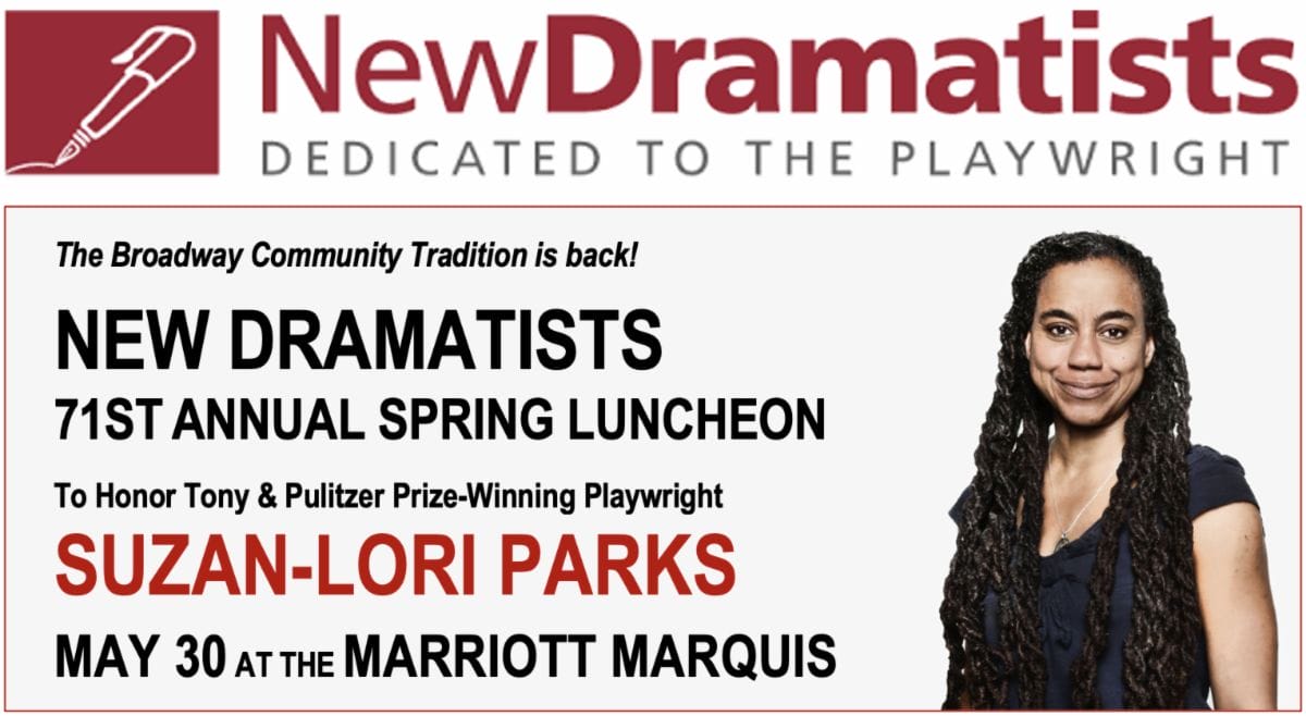 New Dramatists SPRING LUNCHEON: HONORING SUZAN-LORI PARKS