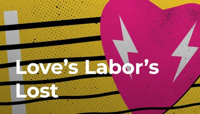 Hudson Valley Shakespeare Festival LOVE'S LABOR'S LOST