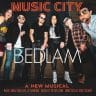Bedlam MUSIC CITY