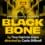 Definition Theatre Company Presents Black Bone — Preview