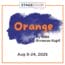 Stage Door Presents ORANGE – Preview