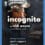 Tin Drum Theatre Company Presents INCOGNITO – Preview